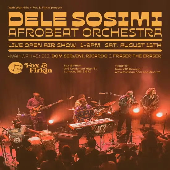 Dele Sosimi Afrobeat Orchestra at Fox & Firkin