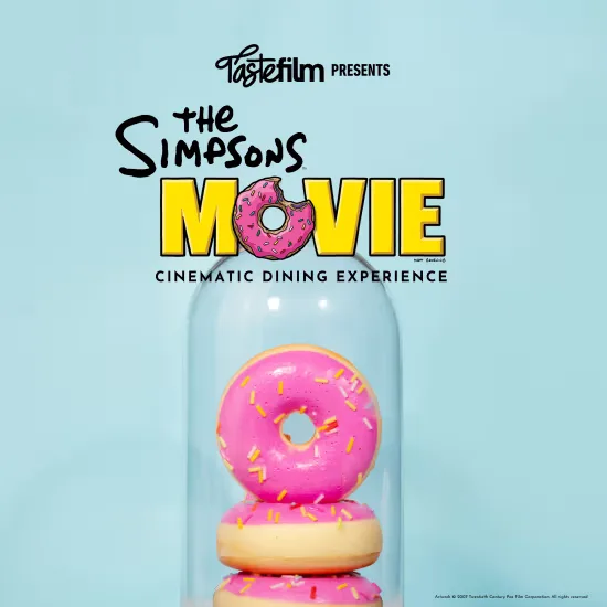 Taste Film presents The Simpsons Movie (2007) at The Refinery Citypoint