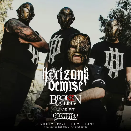 Horizons Demise + Broken Calling at Blondies