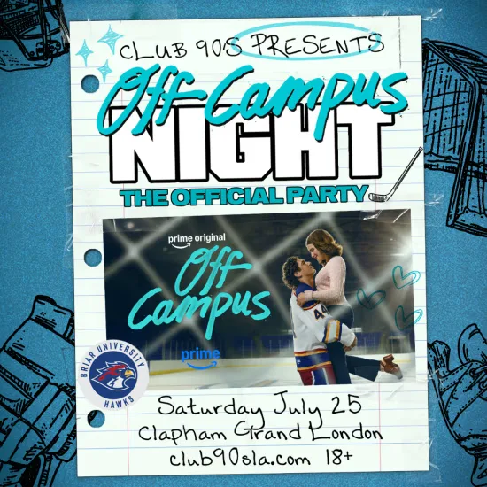Off Campus Night! at The Clapham Grand