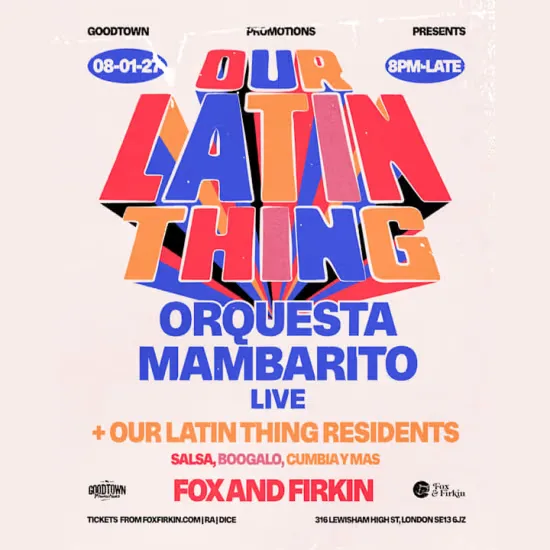 Our Latin Thing w/ Orquesta Mambarito (live)