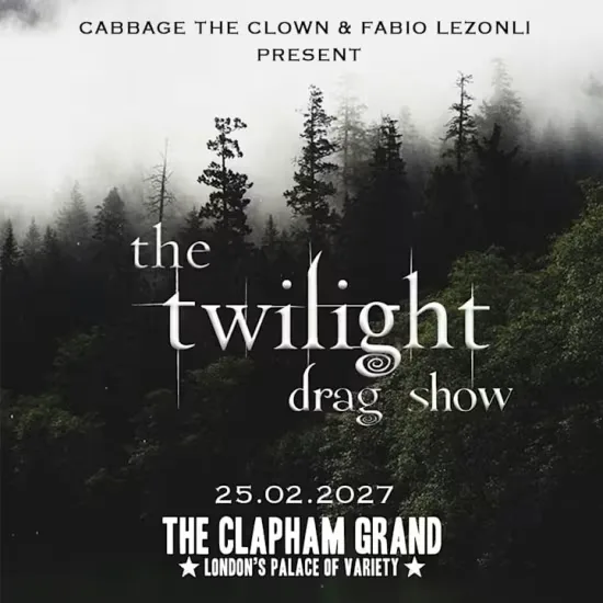 The Twilight Drag Show at The Clapham Grand