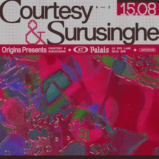 Origins: Courtesy & Surusinghe at Palais