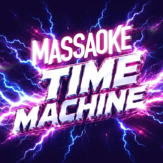 Massaoke: Time Machine at The Clapham Grand