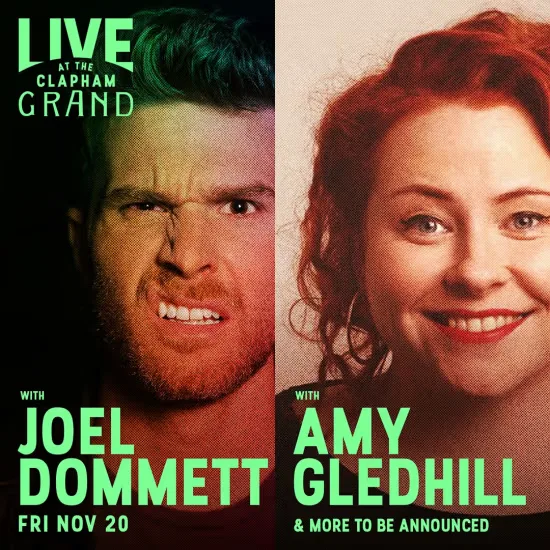 Live At The Clapham Grand with Joel Dommett at The Clapham Grand