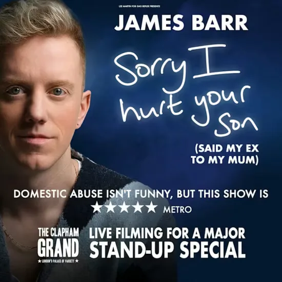 James Barr - Live Filmed Special: Sorry I Hurt Your Son (Said My Ex To My Mum)
