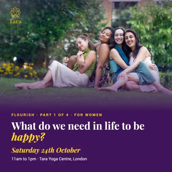 Flourish Part 1: Nourish Through Love (Women) · London at Tara Yoga Centre