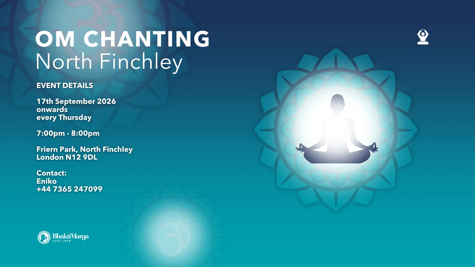 OM CHANTING – NORTH FINCHLEY at North Finchley