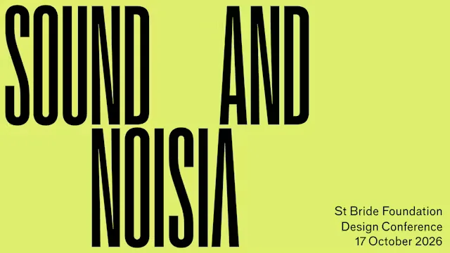 Sound & Vision: St Bride Foundation Conference