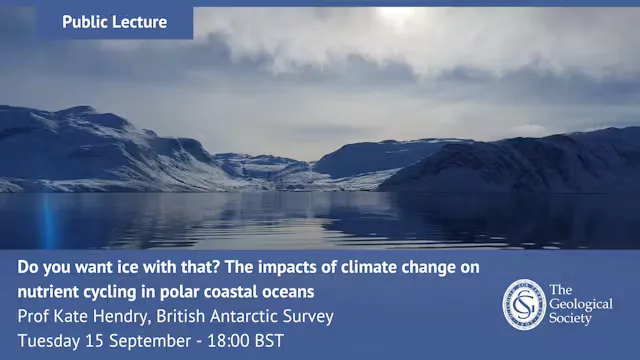 Public Lecture - Do you want ice with that? The impacts of climate change on nutrient cycling in polar coastal oceans