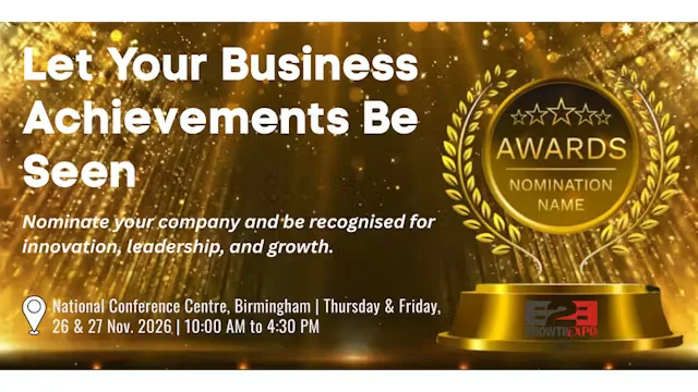 Business Growth Expo 2026 | Nominating Your Business For An Award
