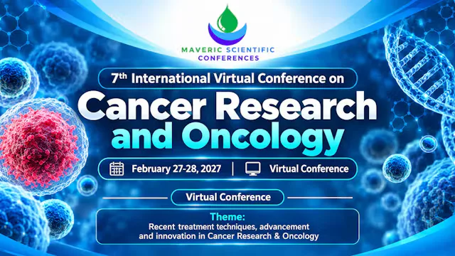 7th International Virtual Conference on Cancer Research and Oncology
