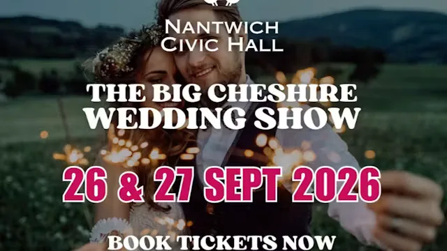 The Big Cheshire Wedding Fair at Nantwich Civic Hall - 26 & 27 September 2026