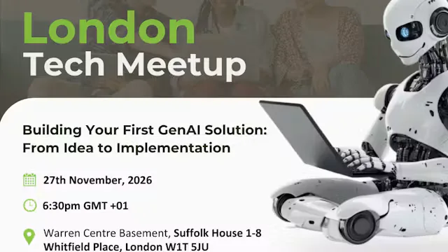 London Tech Meetup: Building Your First GenAI Solution at Warren Centre