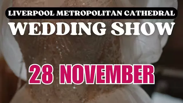 Liverpool Metropolitan Cathedral Wedding Show - 28th November 2026 at Liverpool Metropolitan Cathedral