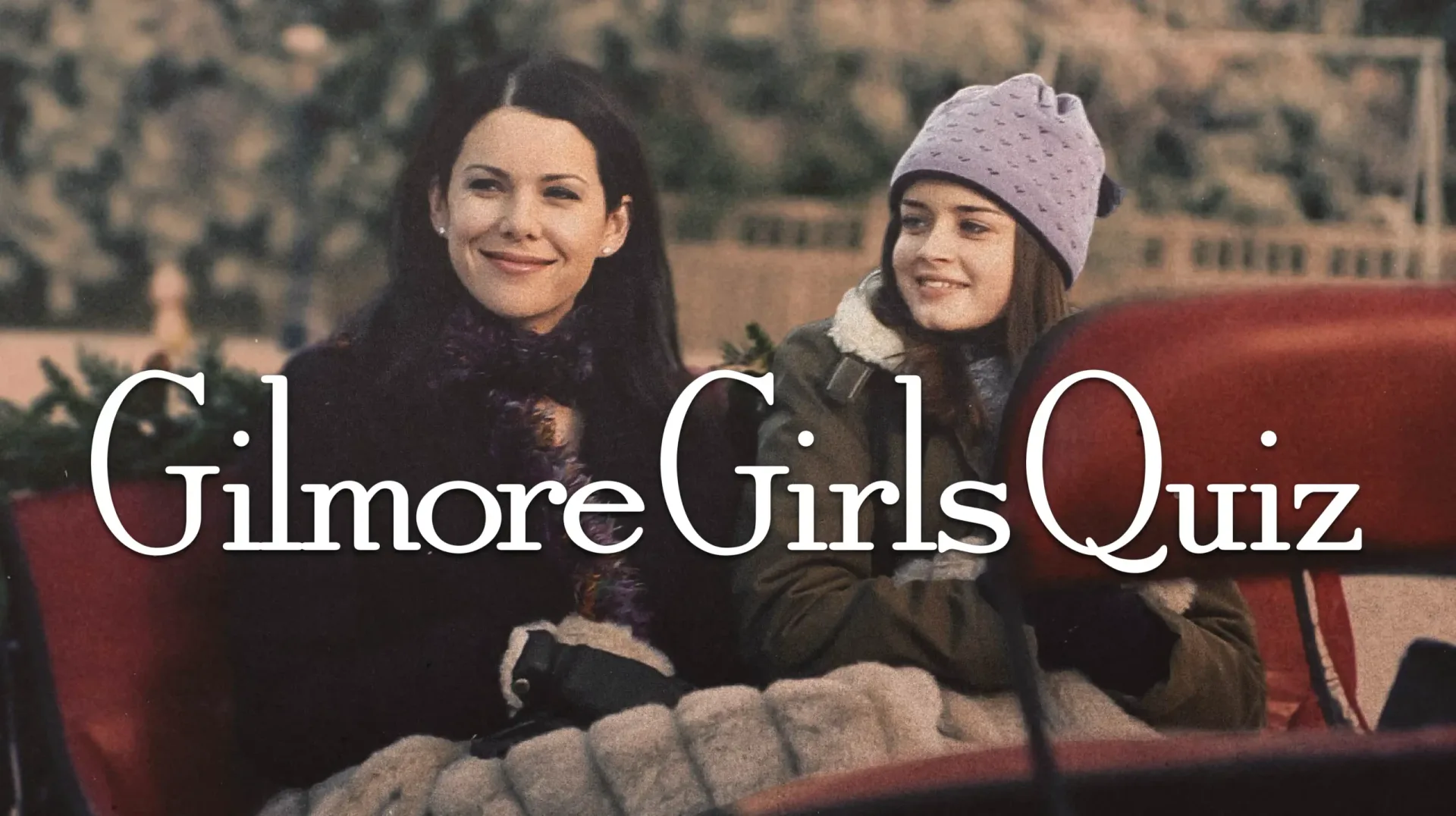Gilmore Girls Quiz at Camp and Furnace