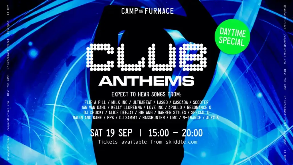 Club Anthems Daytime Special at Camp & Furnace