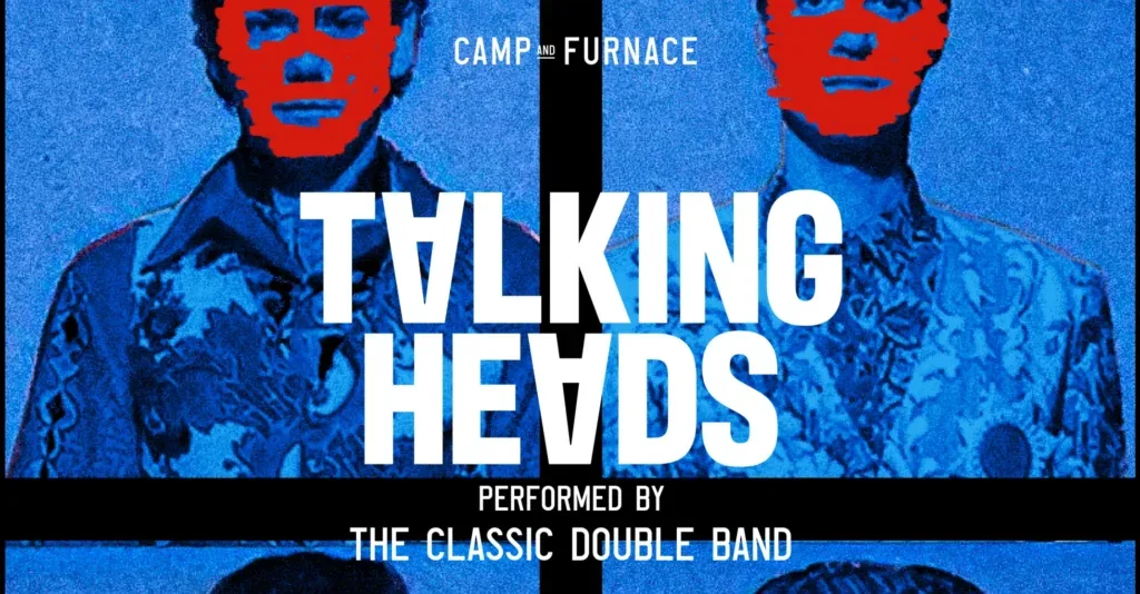 Talking Heads – Performed LIVE by The Classic Double Band at Camp & Furnace