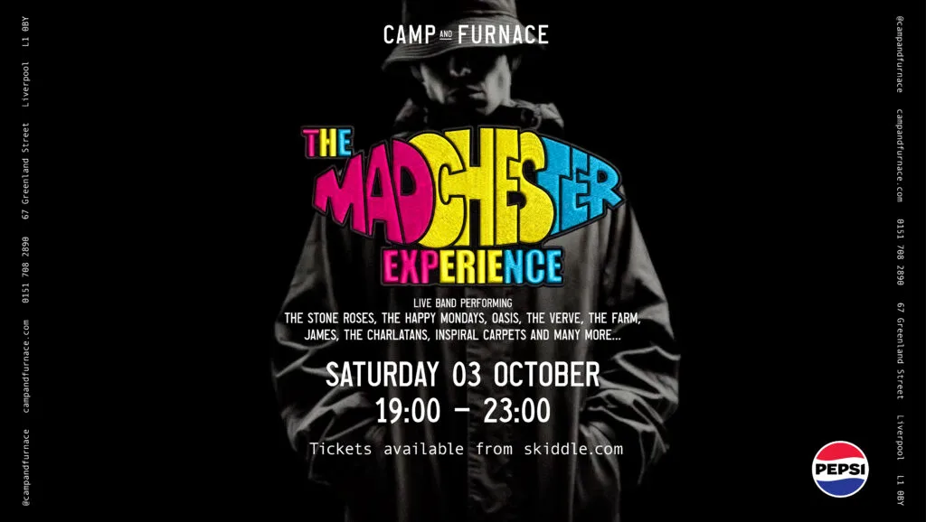 The Madchester Experience LIVE in Liverpool at Camp & Furnace