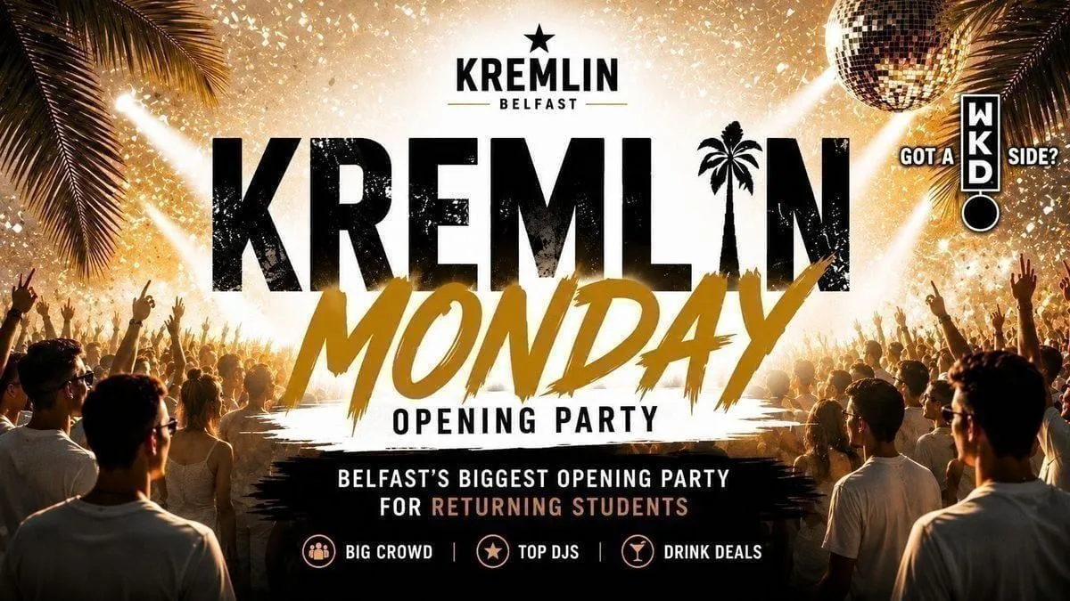 Kremlin Thursday closing Party | 2nd & 3rd Year Student Party - - Presented by WKD at Kremlin
