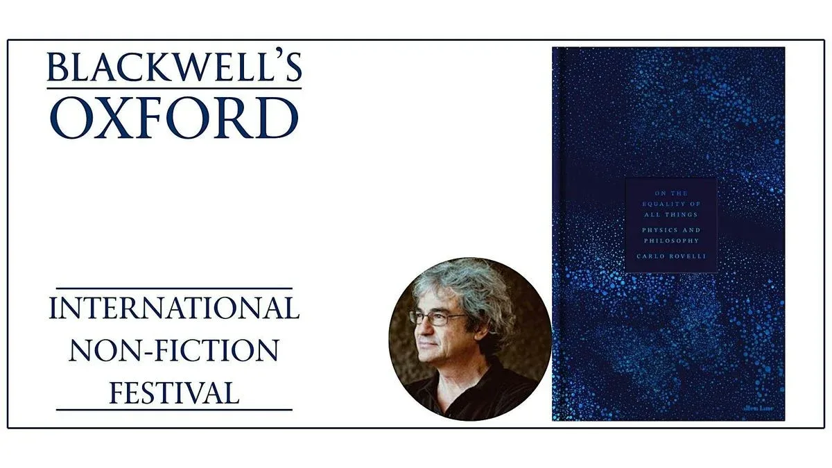 Carlo Rovelli ON THE EQUALITY OF ALL THINGS with Iain McGilchrist at Blackwell's Bookshop