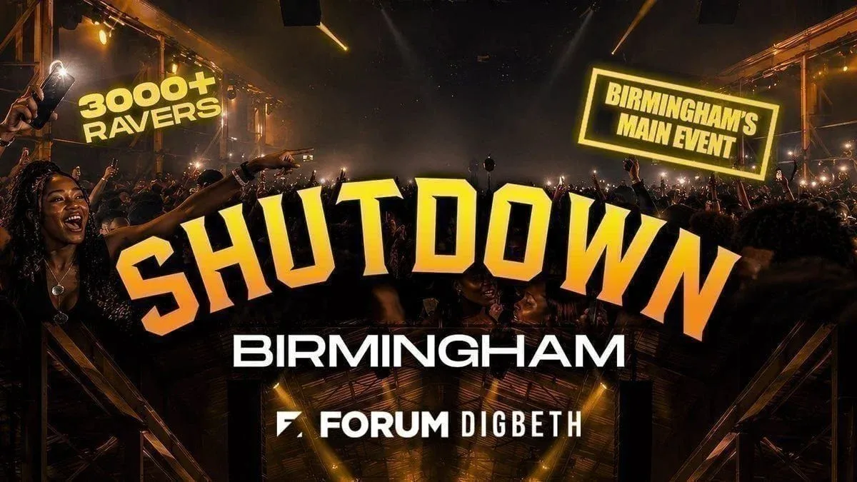 SHUTDOWN BIRMS - Birminghams Most In Demand Event EVER! (1,200+ TICKETS SOLD!) at Forum Digbeth
