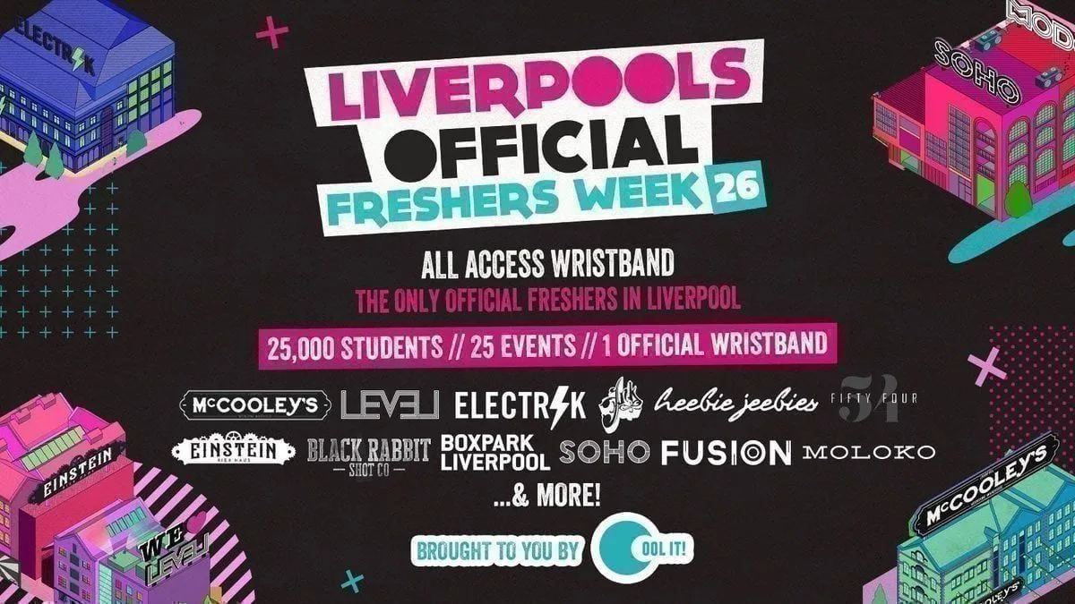 Liverpool's OFFICIAL All Access Freshers Wristband 2026 🎟️ YOUR OFFICIAL WEEK 1 & WEEK 2 WRISTBAND 🎉🪩 INCLUDES LIVERPOOL’S BEST CLUBS / HUGE FRESHERS SPECIALS / BIGGEST WEEKLY STUDENT BRANDS & MUCH MORE! ⚡️ at LEVEL / Electrik WAREHOUSE / Heebie Jeebies /The DOME / Moloko Complex / 54 / SoHo / McCooleys / Einstein / Boxpark / Fusion/ Ink & MORE