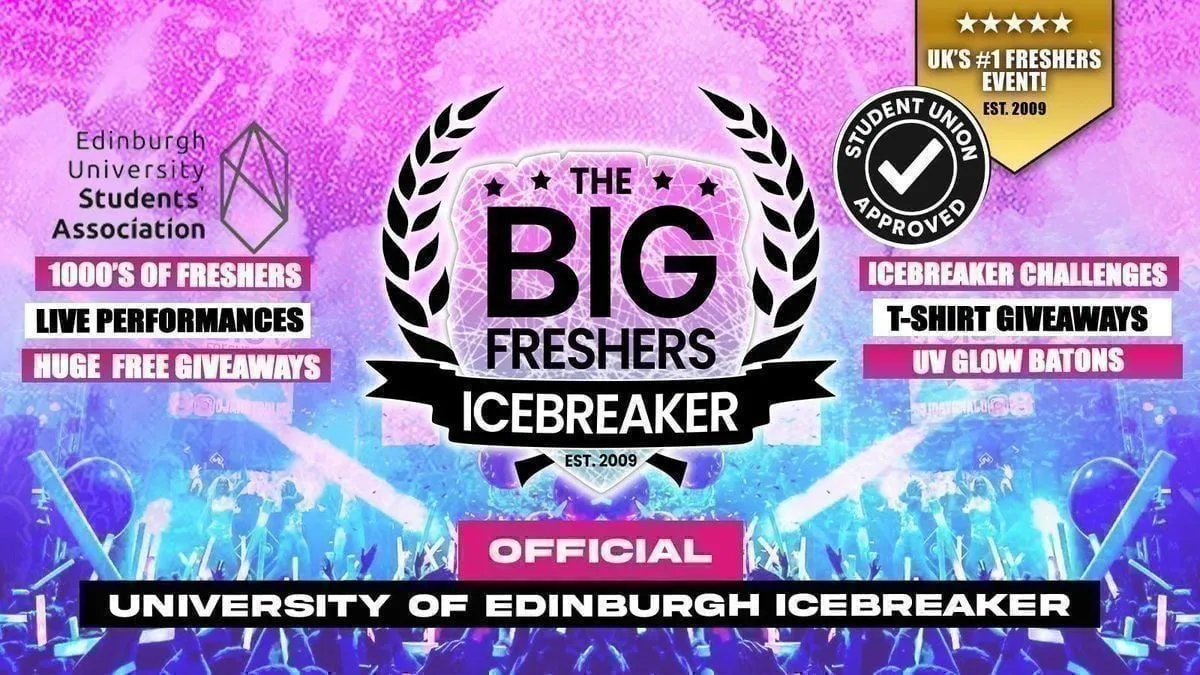 ⚠️ 20% OFF ALL TICKETS & 20% OFF FOOTASYLUM APP 💸📲 OFFICIAL Edinburgh Big Freshers Icebreaker - Presented by FOOTASYLUM - UK Largest Freshers Events - Sold Out 10 Years Running 🏆 at Potterrow (Edinburgh University Students’ Association)