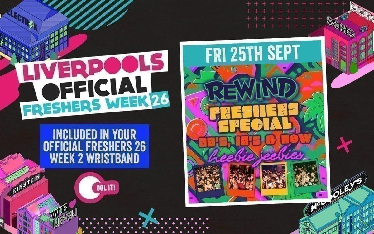 WEEK 2 OFFICIAL FRESHERS DAY 6 - EVENT 1 : REWIND FRESHERS 00'S & 10'S SPECIAL 🕶 📀 at Heebie Jeebies