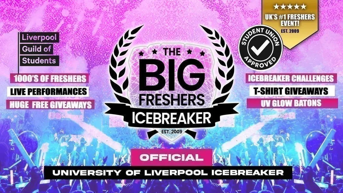 OFFICIAL Liverpool Big Freshers Icebreaker - UK Largest Freshers Events - Sold Out 10 Years Running 🏆 at Liverpool Guild of Students