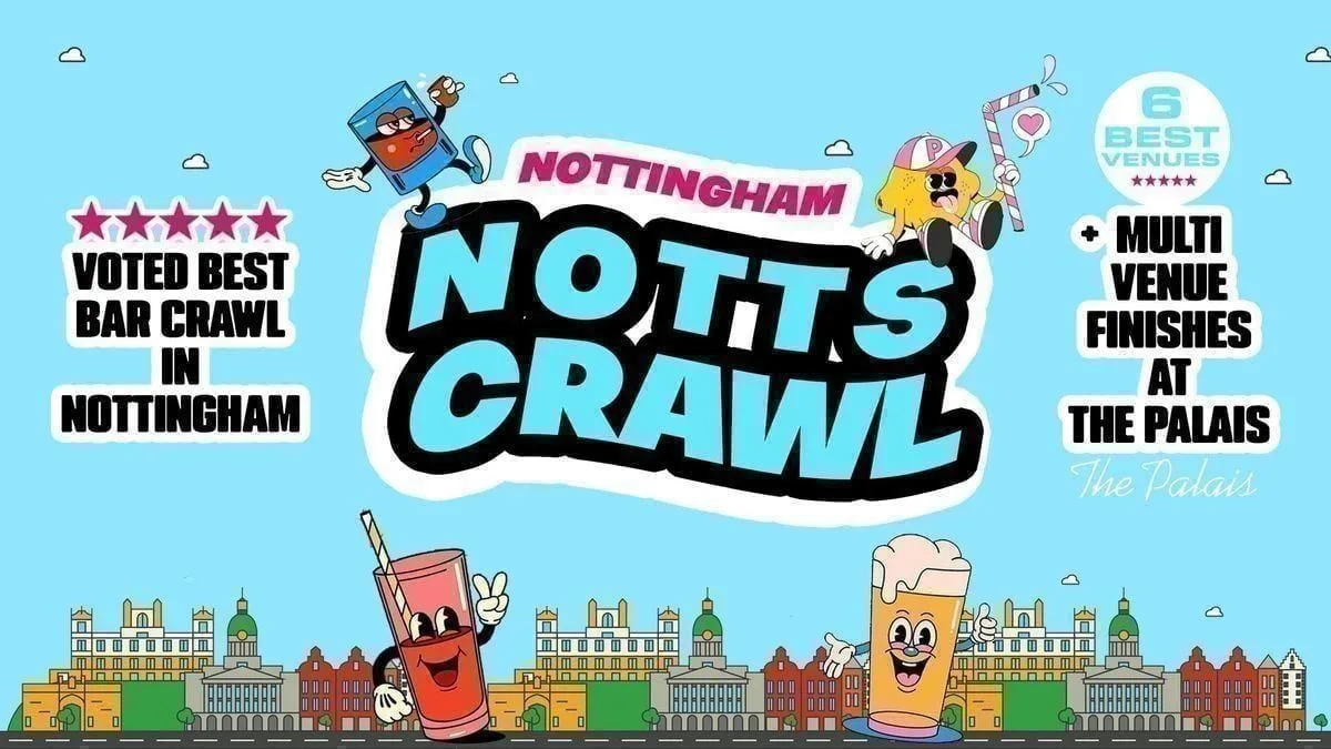 FRESHERS NOTTS BAR CRAWL 2026 ⚡️ Nottinghams Biggest Bar Crawls Sold Out 15 years Running! 👕 FREE T-Shirt with Every Ticket! at Multi Venue Event Finishing at The Palais