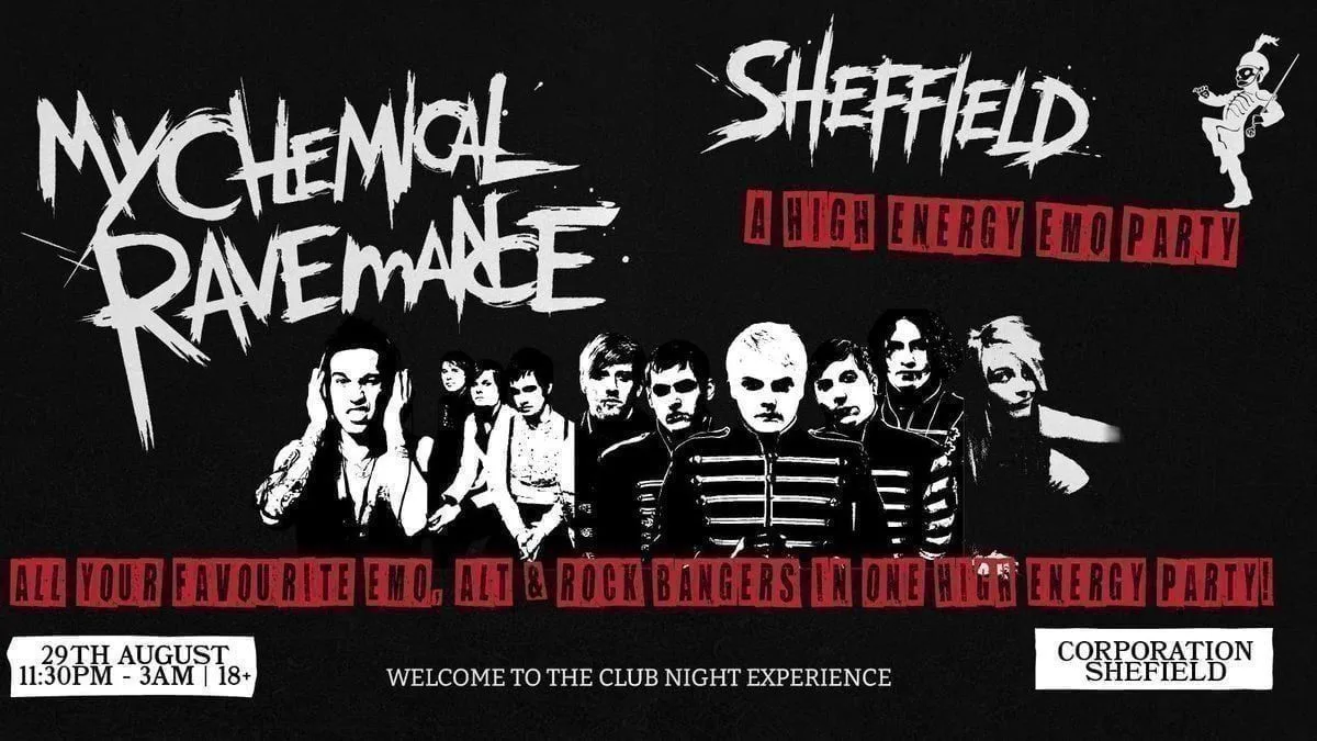 MY CHEMICAL RAVEMANCE: A HIGH ENERGY EMO PARTY // SHEFFIELD at Corporation