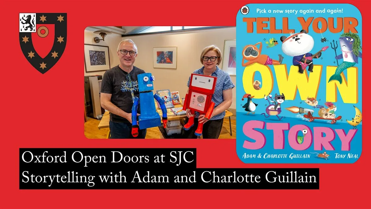 Storytelling with Adam and Charlotte Guillain: Open Doors 2026 at Garden Quad Reception Room - St John's College