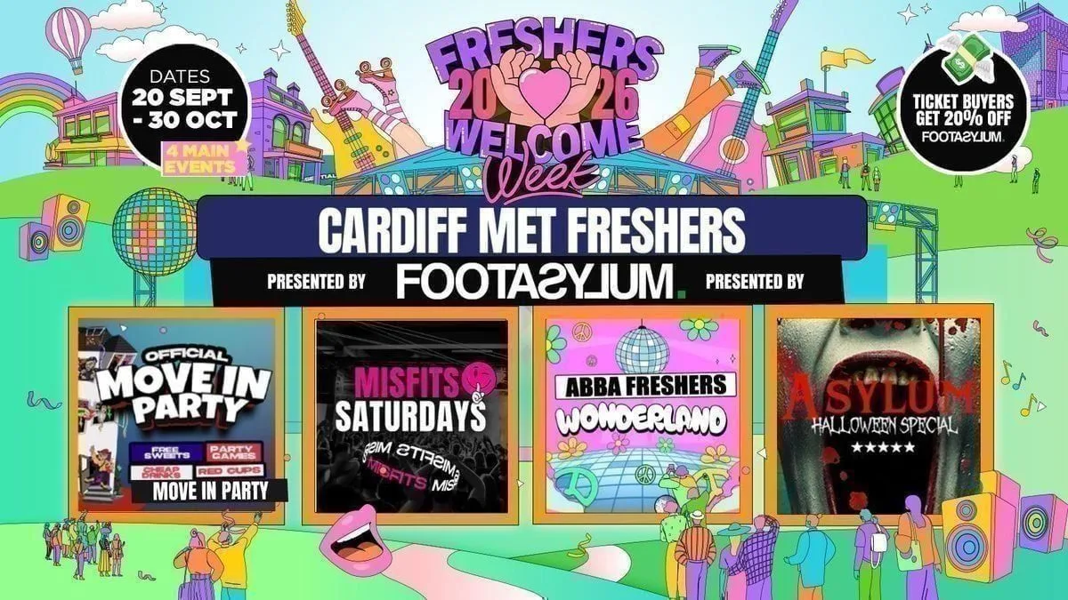 ⚠️ EXAM FLASH SALE - FREE QUEUE JUMP WITH EVERY TICKET! Cardiff Met Freshers Welcome Week 2026 🎓 - Presented by FOOTASYLUM - UK Largest Freshers Events - Sold Out 10 Years Running 🏆 at DISTRICT, Walkabout & Misfits Social, The Foundry & More