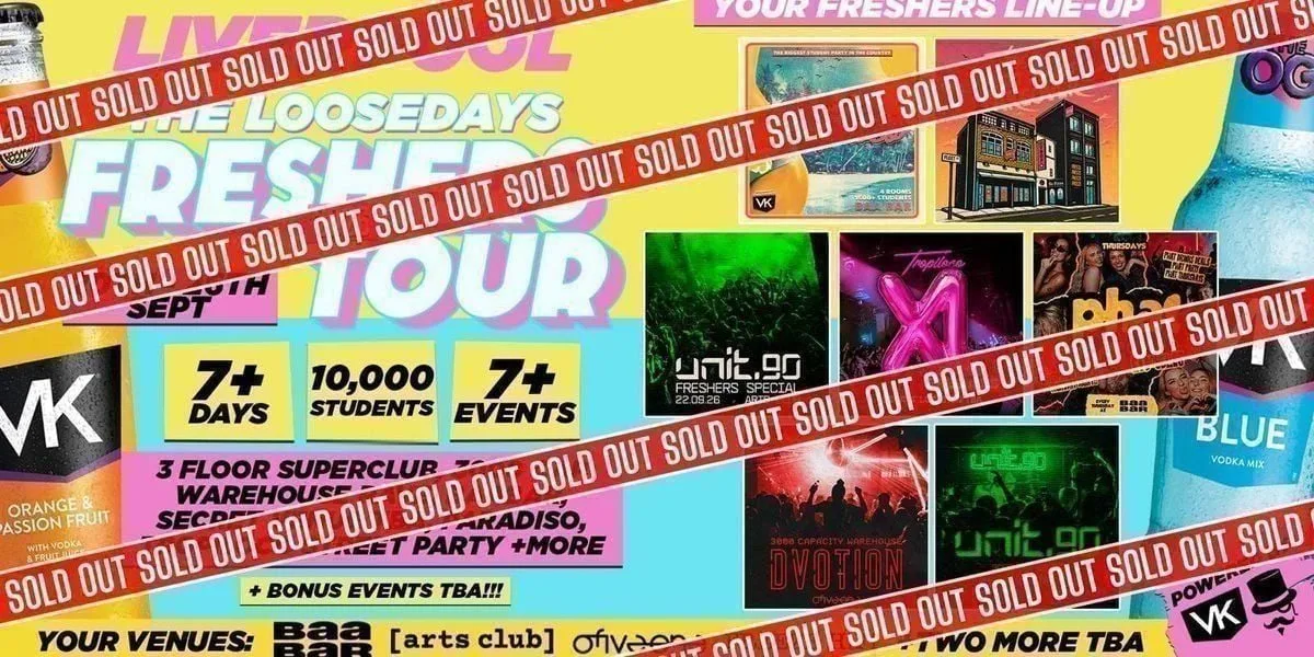❌ SOLD OUT ❌ THE OFFICIAL VK X LOOSEDAYS LIVERPOOL FRESHERS WEEK TWO BAND 2026 🤩💕 LESS THAN 50P PER EVENT 🪩⚡️ 7+ DAYS - 7+ EVENTS // INCLUDES TROPILOCO, UNIT.90, DVOTION, SUPERCLUBS & WAREHOUSES + WAYYY MORE!!