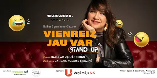 BAIBAS SIPENIECES - GAVARES Stand up VIENREIZ JAU VAR at Walkers Sports & Social