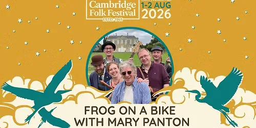 Cambridge Folk Festival - Frog on a Bike with Mary Panton at Horseheath Racecourse