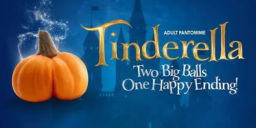 Tinderella at Swansea Grand Theatre, Singleton Street,Swansea