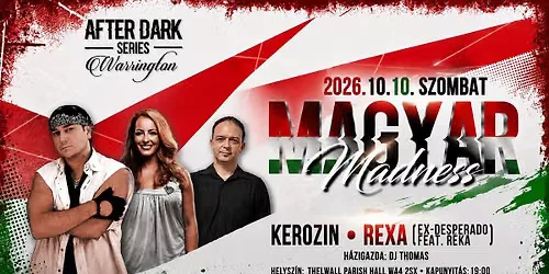 🇭🇺🔥 AFTER DARK SERIES – MAGYAR MADNESS 🔥🇭🇺| KEROZIN 🐷 REXA⚡️ at Thelwall Parish Hall