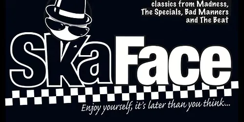 SKA FACE - Warrington Irish Club - Sat 3rd Oct - Ska/2Tone
