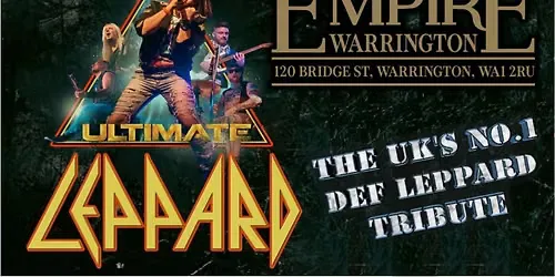 ULTIMATE LEPPARD @ THE EMPIRE, WARRINGTON at Empire Warrington