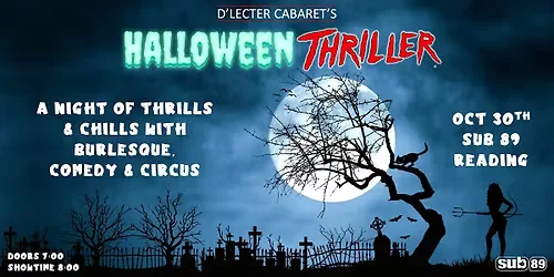 D'Lecter Cabarets's Halloween Thriller at Secret Venue Reading Town Centre
