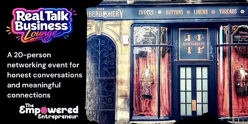 The Real Talk Business Lounge - Fife at The Haberdashery Bistro