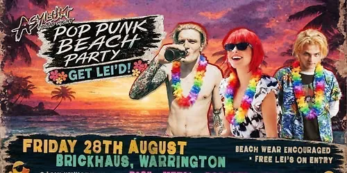 Asylum Pop Punk Beach Party | Fri 28th August at Brickhaus