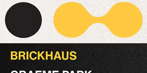 Brickhaus Presents GRAEME PARK, JON DA SILVA (HACIENDA) at Brickhaus
