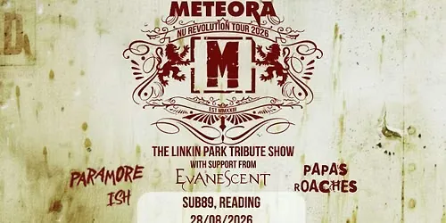 Meteora - The Linkin Park Tribute Show at Sub89