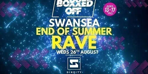 BOXXED OFF SWANSEA END OF SUMMER RAVE 🔥🔥🔥 at Sin City