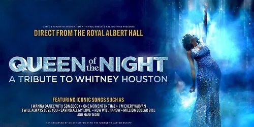 Whitney Queen of the Night at Pyramid and Parr Hall
