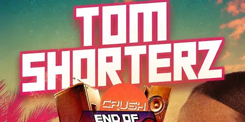 Crush Presents: Tom Shorterz at Grainstore Wolverhampton
