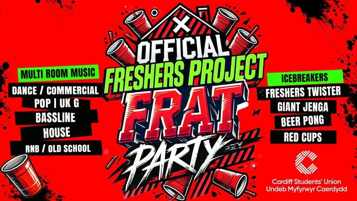 Official Freshers Project Frat Party🥤 @ Cardiff Student Union! ✅ Sold out Last Year In Advance ⏰ at Y Plas Cardiff Students' Union